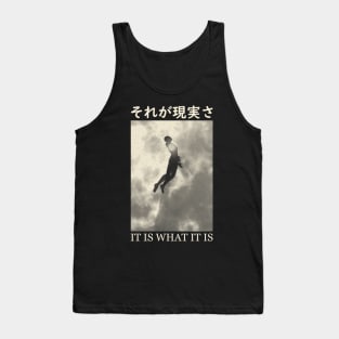 It is what it is Enlightenment Tank Top